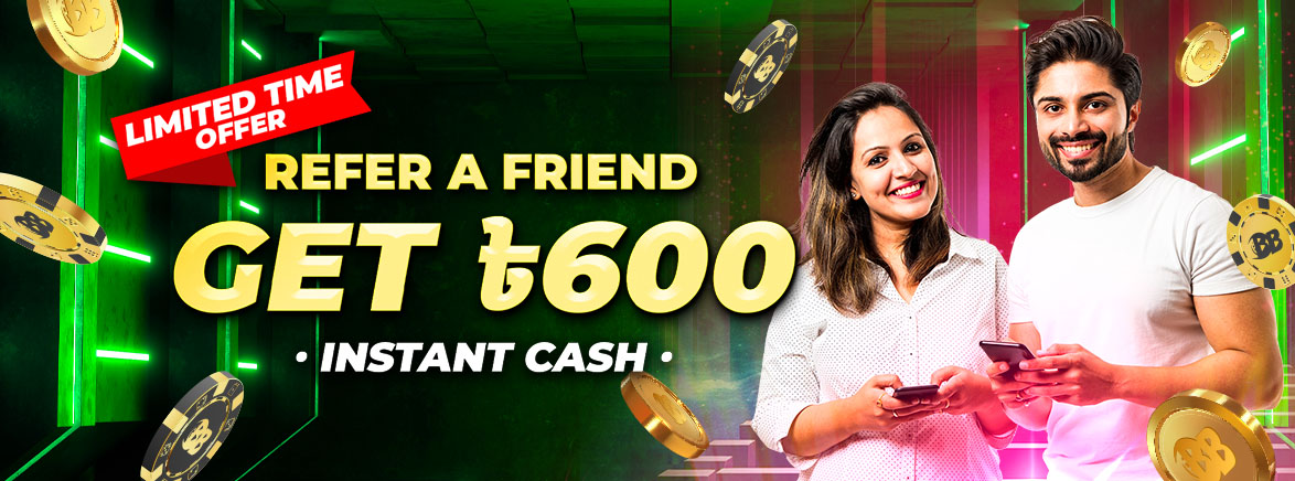 nvite your friend and earn 600 BDT for both of you nvite your friend and earn 600 BDT for both of you