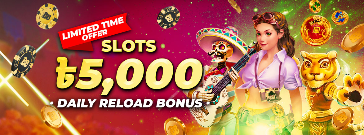 Slots Games 25% Daily Reload Bonus 5,000 BDT Slots Games 25% Daily Reload Bonus 5,000 BDT