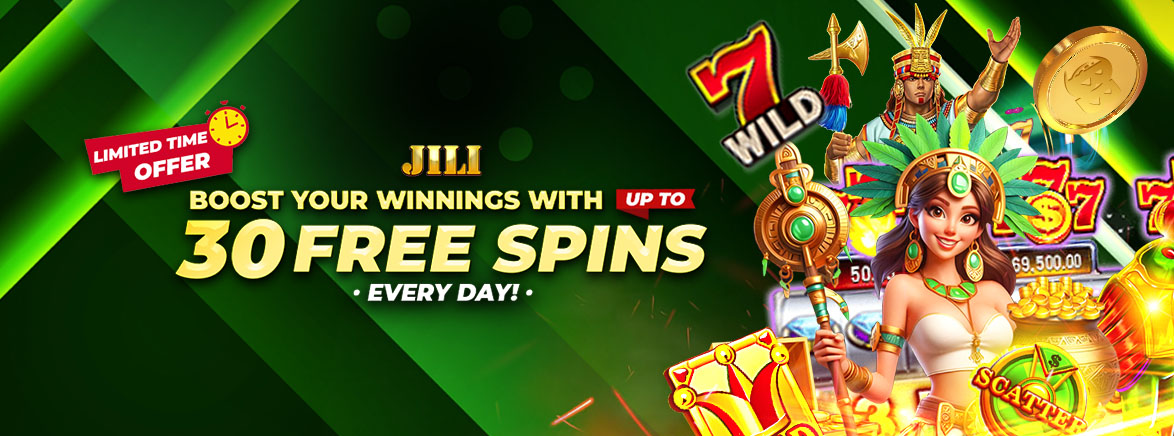 JILI 30 Daily Free Spins JILI 30 Daily Free Spins