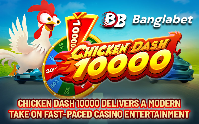 Chicken Dash 10000 Delivers a Modern Take on Fast-Paced Casino Entertainment
