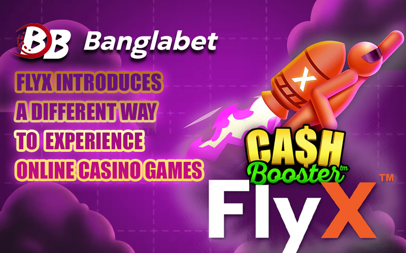 FlyX Introduces a Different Way to Experience Online Casino Games